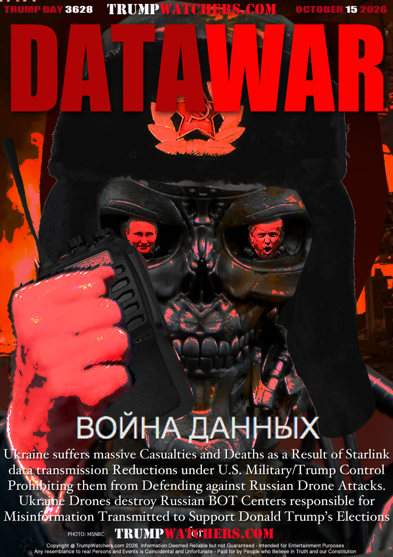 Ukraine suffers massive Casualties and Deaths as a Result of Starlink
data transmission Reductions under U.S. Military/Trump Control
Prohibiting them from Defending against Russian Drone Attacks.
Ukraine Drones destroy Russian BOT Centers responsible for
Misinformation Transmitted to Support Donald Trump’s Elections
for